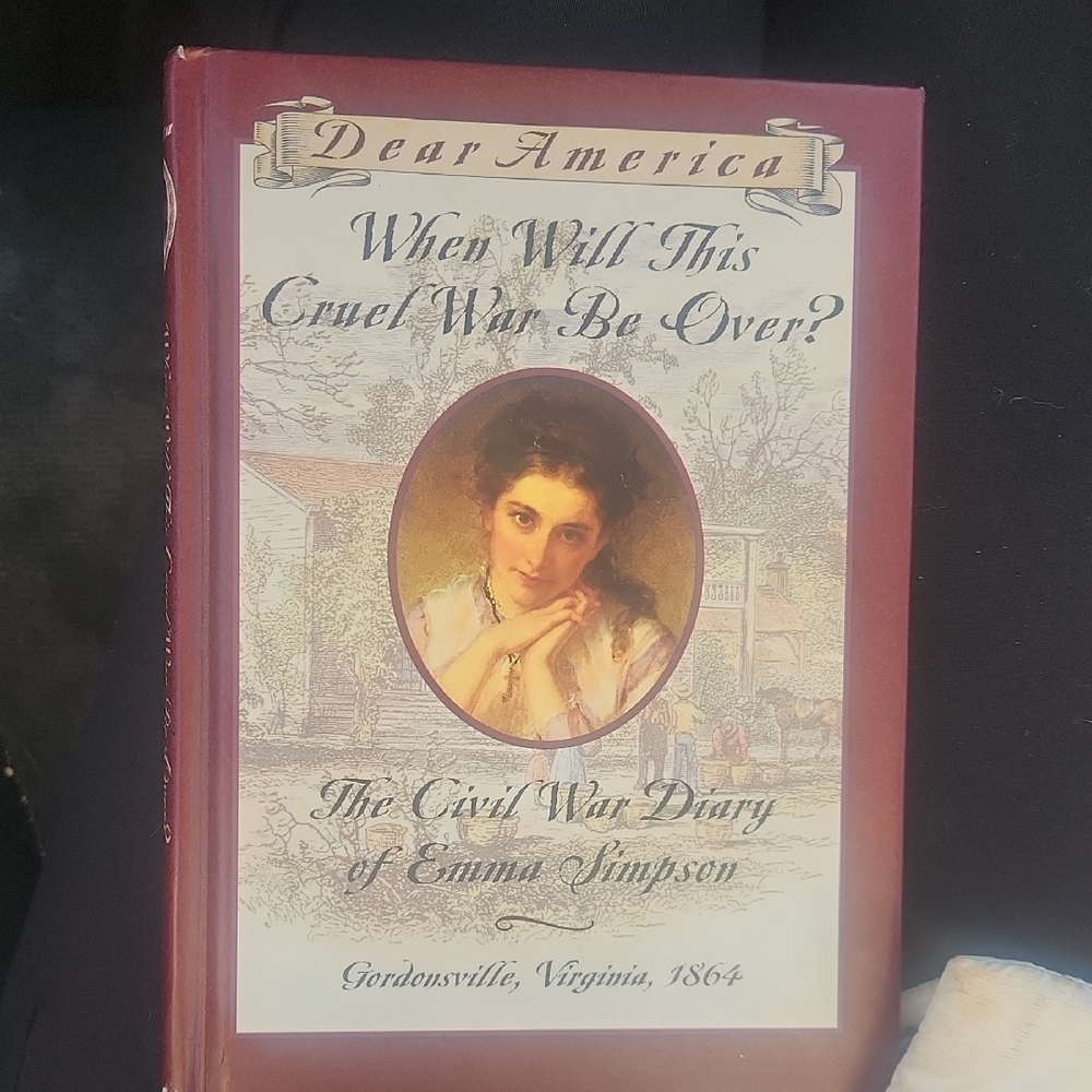 Dear America: When Will This Cruel War Be Over? Book